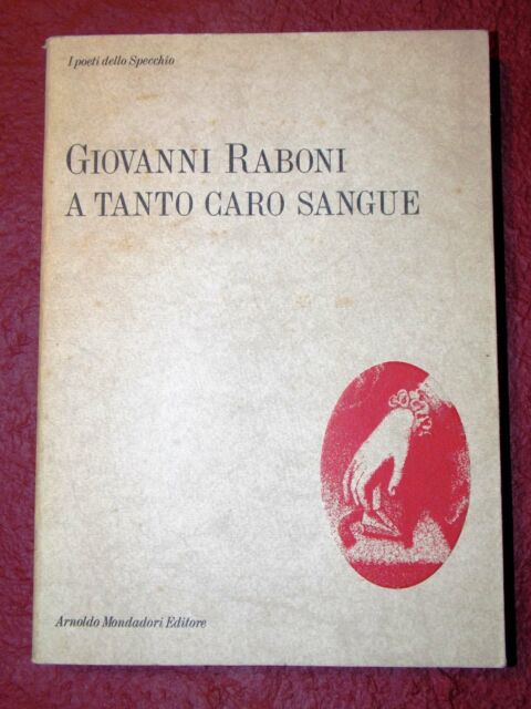 Giovanni Raboni: Risanamento/ Restoration – parallel texts: words reflected